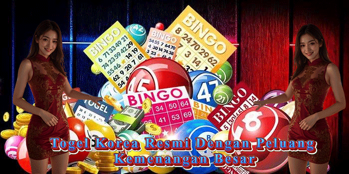 Togel Korea Resmi Dengan Peluang Kemenangan Besar